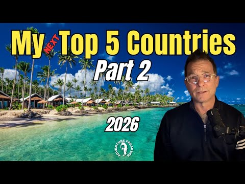 My Next Top 5 Countries to Live or Retire in 2026 | Cheap, Beautiful & Affordable