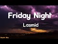 Lasmid Friday Night Lyrics
