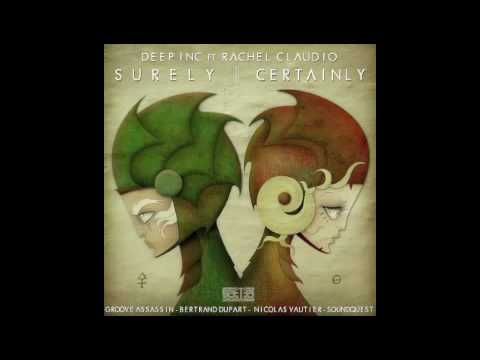 Deep Inc feat. Rachel Claudio - Surely Certainly (Original)