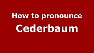 How to pronounce Cederbaum