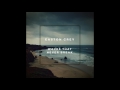 Easton Grey - Waves That Never Break