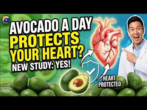 New Study Finds Avocado Protects Your Heart