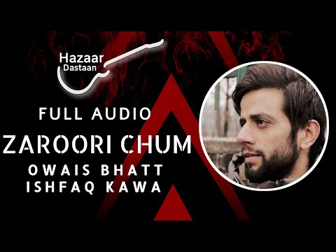 Owais Bhatt - ZAROORI CHUM (Official Audio)