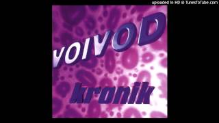Voivod 11 - Kronik - 10 - Astronomy Domine (Pink Floyd cover) (Live)
