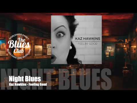 Kaz Hawkins - Feeling Good