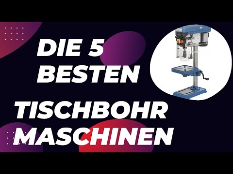 Die 5 Besten Tischbohrmaschinen Test & Vergleich 2026 - Besten Tischbohrmaschinen Modelle