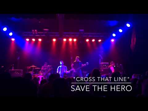 Cross That Line - SAVE THE HERO