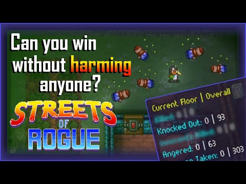 Can I Win Without Harming Anybody? [Streets of Rogue]
