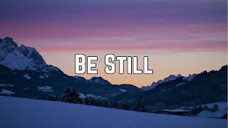 Kelly Clarkson - Be Still (Lyrics)