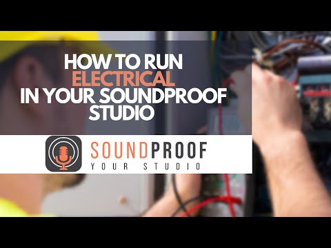 How To Run Electrical In Your Soundproof Studio