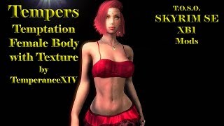 Skyrim Mod XB1 Tempers Temptation Femal Body With Texture TemperanceXIV TOSO