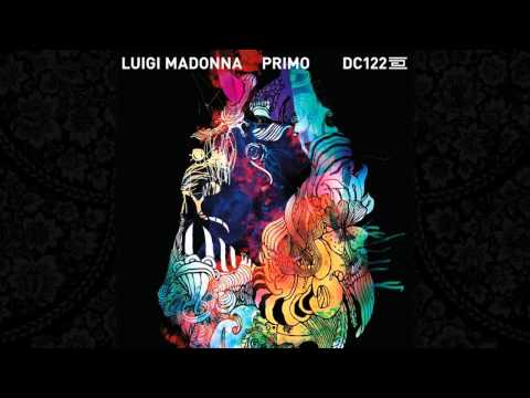Luigi Madonna - Primo (Original Mix) [DRUMCODE]
