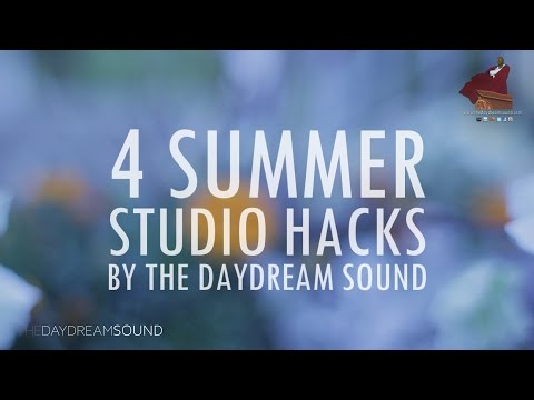 4 Summer Recording Studio Hacks