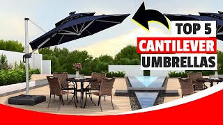 Top 5 Best Cantilever Umbrellas 2025 | Premium Patio Shade Solutions