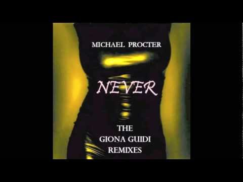Michael Procter - Never (Giona Guidi Vocal Club Mix)