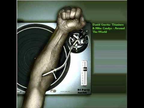 David Guetta- Titanium VS Mike Candys - Around The World