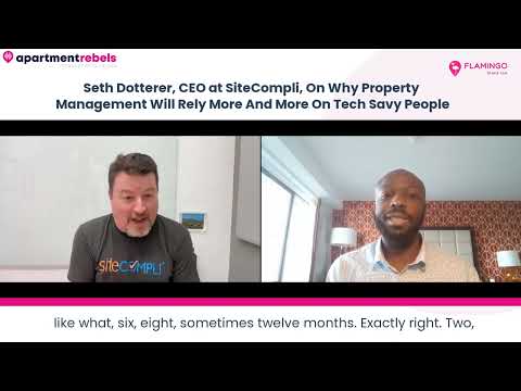 Seth Dotterer, from SiteCompli, On Why Property Management Will ...