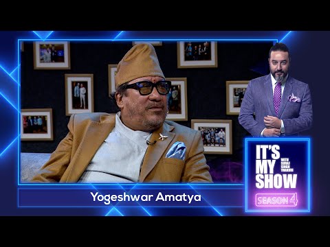 Yogeshwar Amatya | It's My Show With Suraj Singh Thakuri S04 E07 | 06 May 2022