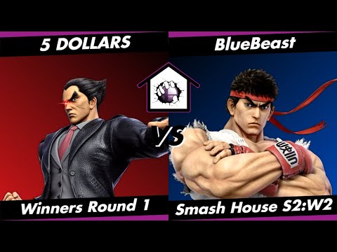 Smash House S1:W2 WR1 - 5 DOLLARS (Kazuya) vs. Blue Beast (Ryu)