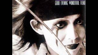 The Willard - Good Evening Wonderful Fiend