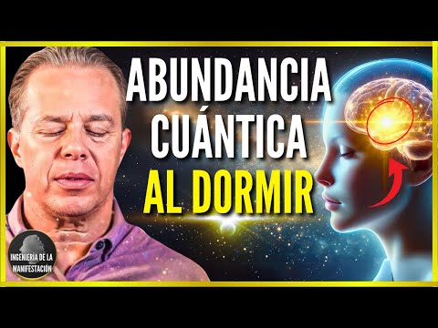 MEDITACIÓN CON HIPNOSIS CUÁNTICA para ACTIVAR la ABUNDANCIA Mientras Duermes - Dr JOE DISPENZA