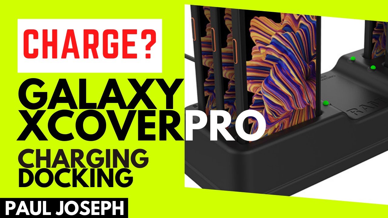Samsung Galaxy XCover Pro Charging and Docking Stations from Partners