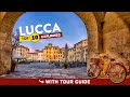 LUCCA, Italy - Hidden Gem Of Tuscany!