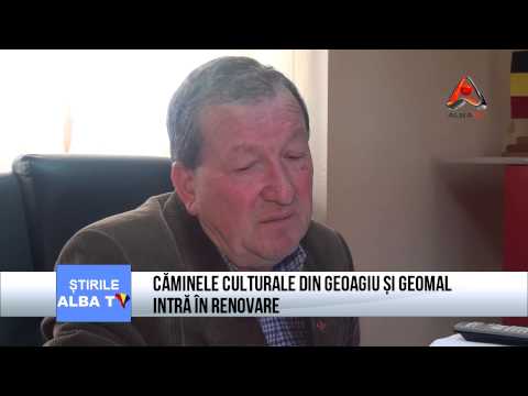 CAMINELE CULTURALE DIN GEOAGIU SI GEOMAL INTRA IN RENOVARE