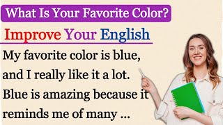 What Is Your Favorite Color? | Learning English Speaking | Level 1 | English Listening