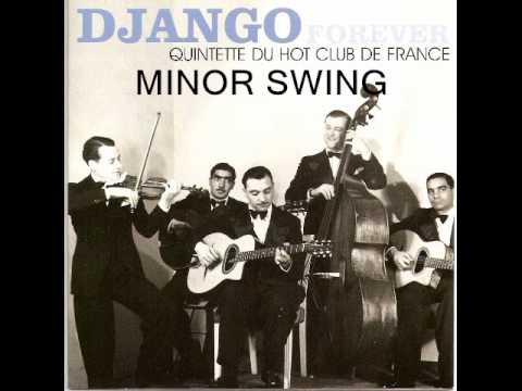 Minor Swing. :Django Reinhardt et le quintette du Hot Club de France