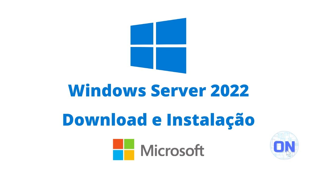 Windows Server 2022 Download and Installation