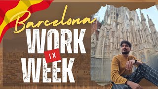 A work week in Barcelona, Day 1 | Sagrada Familia | Indians in Spain, Europe