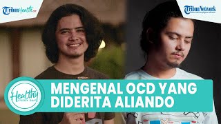 Mengenal Gangguan Mental OCD yang Bisa Picu Pikiran Obsesi dan Kompulsif, Begini Penjelasannya