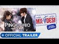 Pinocchio Official Trailer Korean Drama Hindi Dubbed Web Series MX VDesi MX Player