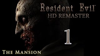 Welcome To The SPENCER MANSION Of Horrors | Resident Evil HD Remaster Jill Playthrough | Part 1