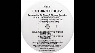 6 String B Boyz - People Of The World (Bass Mix)