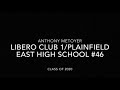 Anthony Metoyer- Libero Club 1 VBC Class of 2020