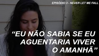 #IAmAlive - Episódio 3: Track 4 &quot;Never Let Me Fall&quot;