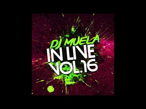 DjMuelaInLive Vol 16