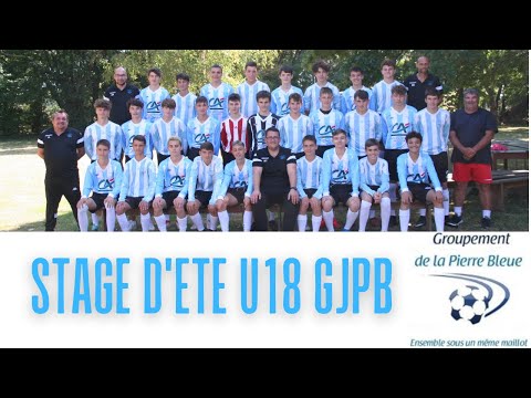 Aftermovie stage u18 groupement jeunes pierre bleue football