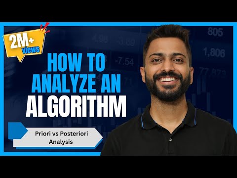 L-1.2: What is Algorithm | How to Analyze an Algorithm | Priori vs Posteriori Analysis | DAA