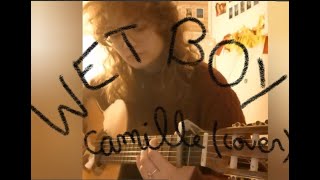 wet boy - camille (cover)
