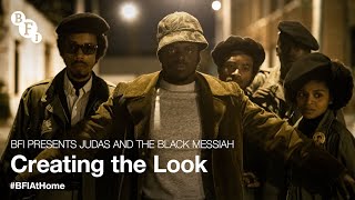 Creating the Look | Judas and the Black Messiah | BFI At Home