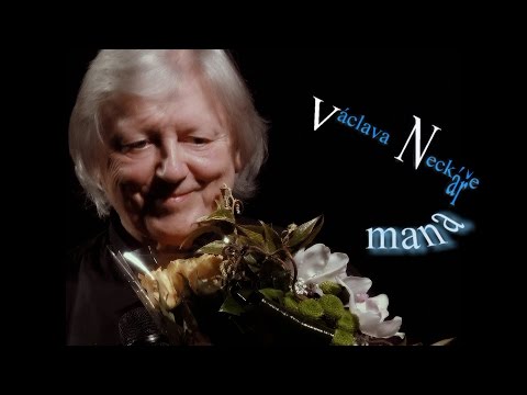 Václava Neckáře Mana /Mezi svými/.  Zveřejněno jako gratulace k Václavovým narozeninám.