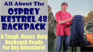 All About The Osprey Kestrel 48 Backpack