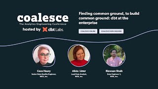 Finding common ground, to build common ground: dbt at the enterprise