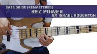 Rez Power by Israel Houghton (Remastered Bass Guide)