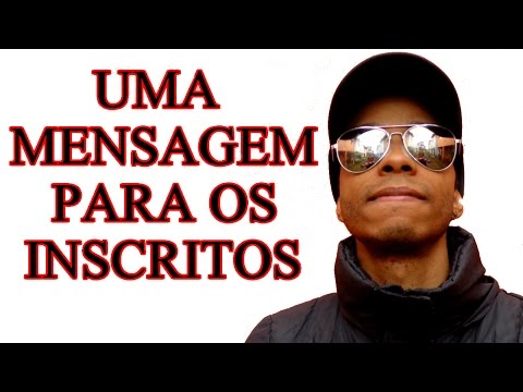 UMA MENSAGEM PARA OS INSCRITOS !