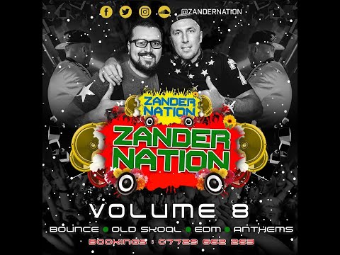 Zander Nation   Vol 8 (Full Mix)