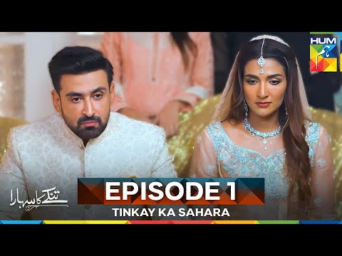 Tinkay Ka Sahara Episode 1